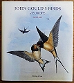 John Goulds Birds of Europe.