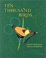 Ten Thousand Birds.