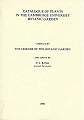 Catalogue of Plants in the Cambridge University Botanic Garden.