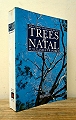 The Complete Field Guide to Trees of Natal, Zululand & Transkei.
