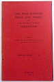 The Wild Flowers And Ferns of The District Round Folkestone.