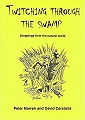 Twitching Through The Swamp.