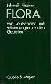 Flora von Deutschland und seinen angrenzenden Gebieten.