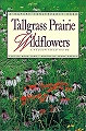 Tallgrass Prairie Wildflowers.