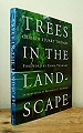Trees in the Landscape.