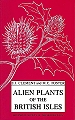 Alien Plants of the British Isles.
