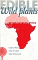 Edible Wild Plants of Sub-Saharan Africa.