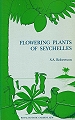 Flowering Plants of Seychelles.