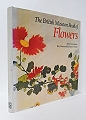 The British Museum Book of Flowers.