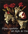 Flores espa&ntilde;olas del Siglo de Oro.