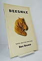 Beeswax.