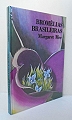 Brom&eacute;lias Brasileiras [Brazilian Bromeliads].