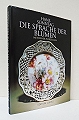 Die Sprache Der Blumen.