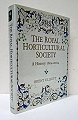 The Royal Horticultural Society - A History 1804 - 2004.