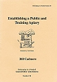 Establishing a Public and Training Apiary.