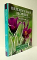Britain�s Rare Flowers.