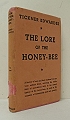 The Lore of the Honey-Bee.