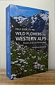Field Guide to the Wild Flowers of the Western Alps.