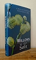 Willows.