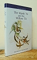 The Marsh Tit and the Willow Tit.